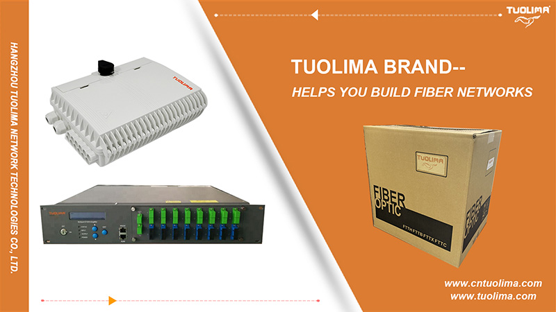 TUOLIMA: Fiber Optic Products Supplier